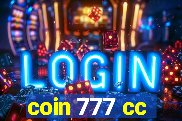 coin 777 cc